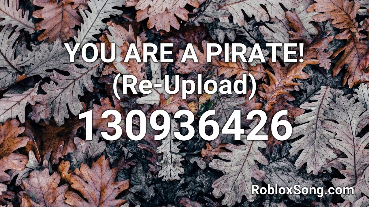 roblox song id for you are a pirate