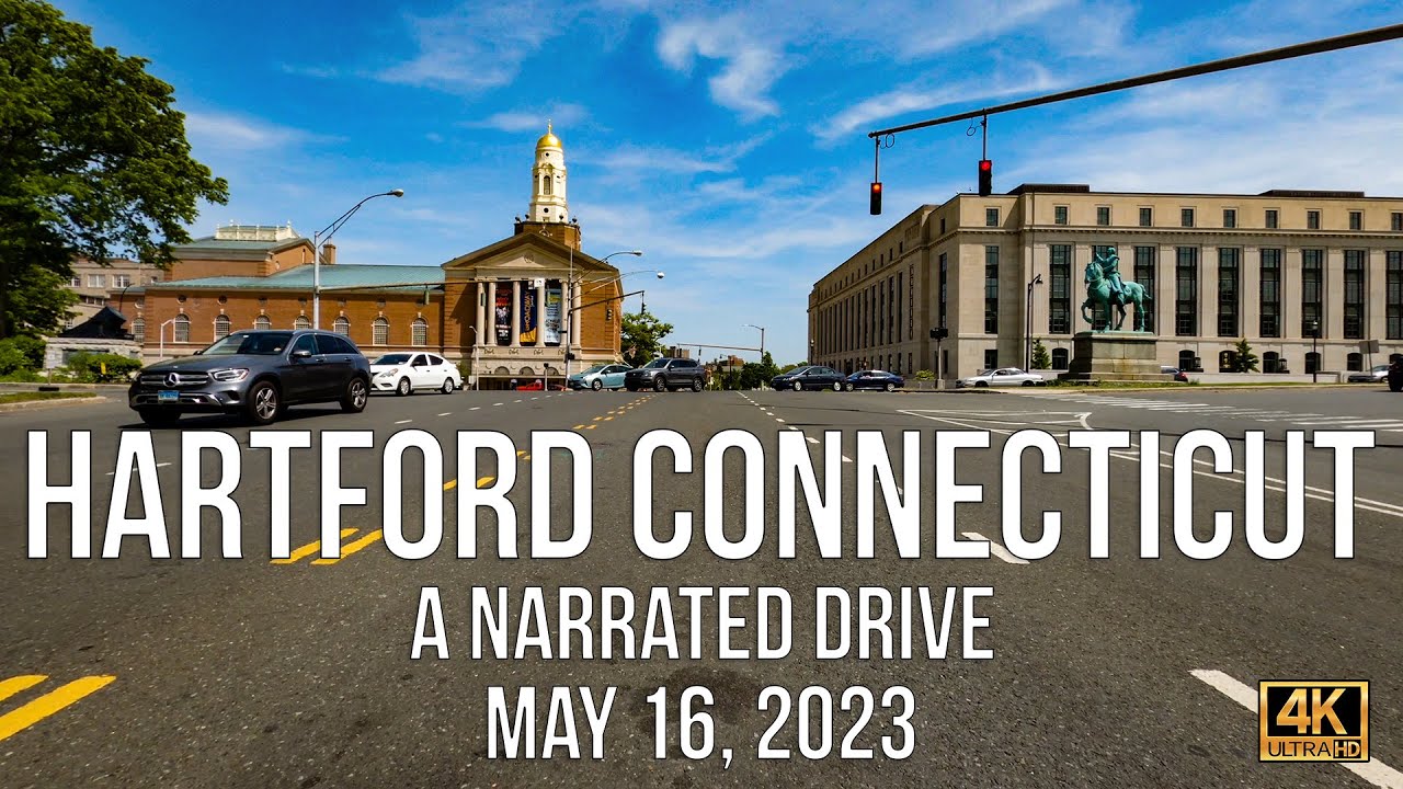 hartford-connecticut-a-narrated-drive-may-16-2023-youtube