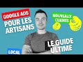 Google ads local pour les artisans  guide gratuit