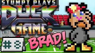 Stumpt Plays - Duck Game - #8 - Blazing Fire screenshot 5