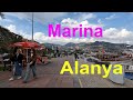 4k turkey  alanya walk marina walking tour