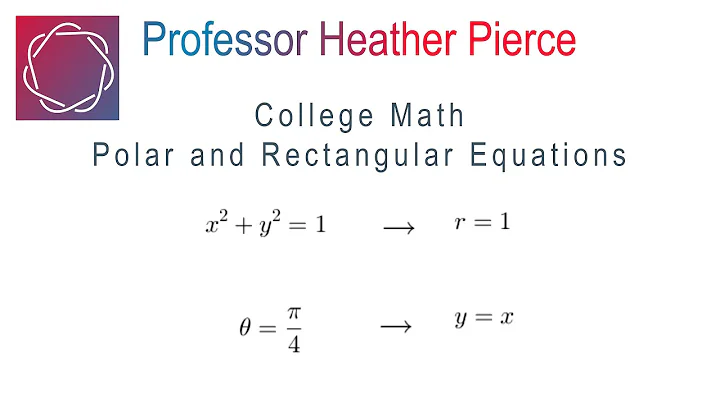 Polar and Rectangular Equations