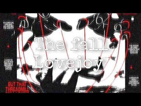 Lovejoy - The fall (lyrics)