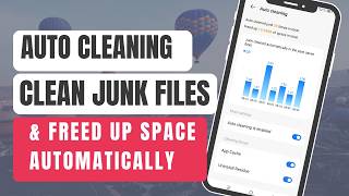 AUTOMATICALLY CLEAN JUNK FILES |PHONE MASTER | AUTOMATICALLY CLEAR CACHES | TECNO SPARK 40 | CLEANER screenshot 1