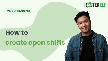 How to enable and create open shifts in RosterElf