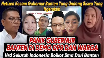 PANIK GUBERNUR BANTEN  DI DEMO, DPRD BANTEN NGAMUK SMAN 1 CIMARGA DI BLACKLIST HRD SELURUH INDONESIA