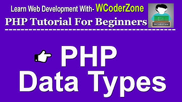 PHP tutorial - php data types with example 2018 updated