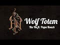 The Hu- Wolf Totem (Lyrics) ft. Jacoby Shaddix of Papa Roach