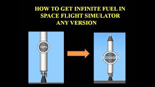 INFINITE FUEL IN SPACE FLIGHT SIMULATOR || HOW TO GET || ANY VERSION  || ARPIT KUMAR|| screenshot 3