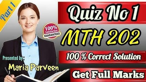 MTH202 Quiz 2 Solution Fall 2020 By Maria Parveen || MTH202 Quiz 2 Solution 2020 || VU Learning