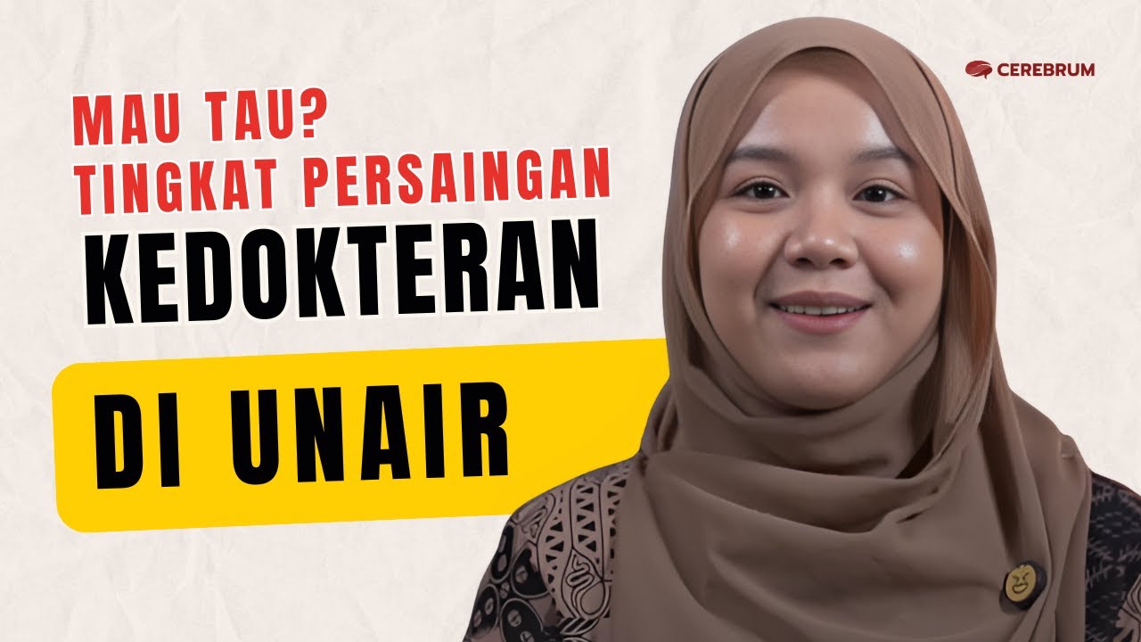 UNAIR - Seberapa Ketat? Persaingan Nilai UTBK Kedokteran UNAIR !