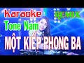 Mt kip phong ba karaoke remix tone nam nhc sng