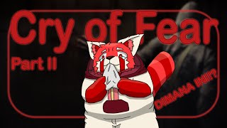 【Cry of Fear】GAMAU DISINI LAGIIII【Tokimaru Tohru】
