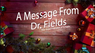 A Holiday Message From Dr. Fields