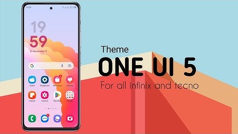 Theme ONE UI 5.0 for All Infinix and Tecno 😱🔥🔥
