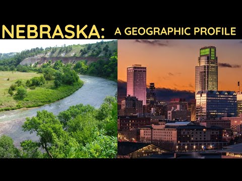 Nebraska: A Geographic Profile