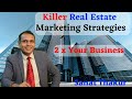 Killer Real Estate Marketing Strategies By Sanat Thakur