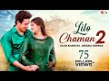 Lilo chaman 2  diler kharkiya  anjali raghav  renuka   a true love story  dil music