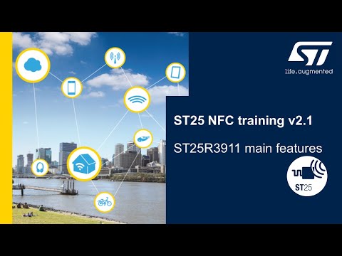 ST25 NFC training v2.1: 3.3 ST25R3911 Main features