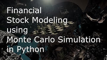 Financial Stock Modeling using Monte Carlo Simulation in Python