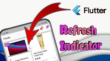 Flutter 2.2, Implement a refresh indicator