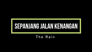 SEPANJANG JALAN KENANGAN - The Rain ( Karaoke )