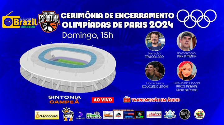 CERIMÔNIA DE ENCERRAMENTO DOS JOGOS OLÍMPICOS DE PARIS - AO VIVO EM ÁUDIO