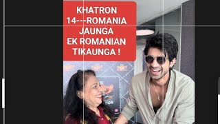 Kkk 14 takes Abhishek Kumar to Romania - Romania jaunga waha se ek sunder  Romanian tikaunga