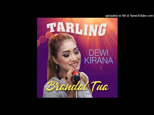 Dewi Kirana - Brandal Tua New Version MP3 class=