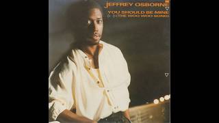 Jeffrey Osborne - You Should Be Mine (1986 LP Version) HQ Resimi