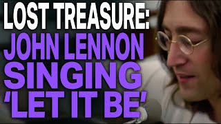 LOST TREASURE: John Lennon Sings 'Let It Be'