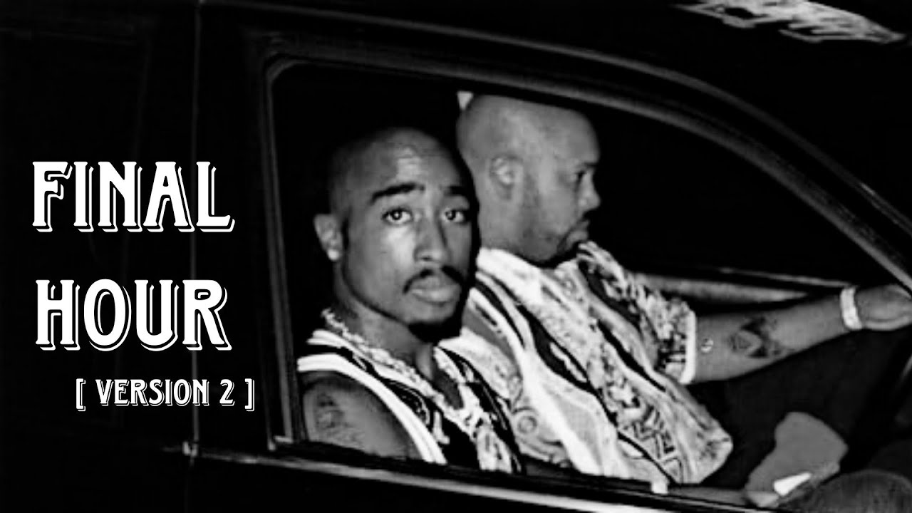 2Pac - Final Hour [Version 2] (New 2023 Remix) - YouTube