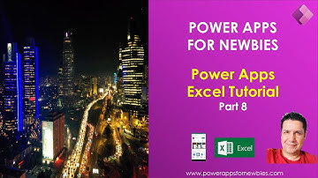 Powerapps Excel Tutorial (Part 8) | Power Apps Excel