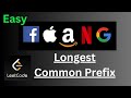 Longest Common  Prefix - Leetcode 14 - c++ | Full solution