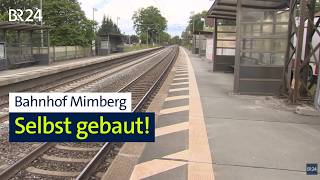 Mimberg: Die Bürger und ihr selbstgebauter Bahnhof | Abendschau | BR24