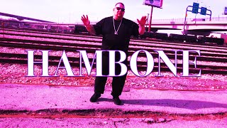 HAMBONE Music Video (4k)