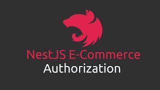 NestJS ECommerce - [6] Authorization
