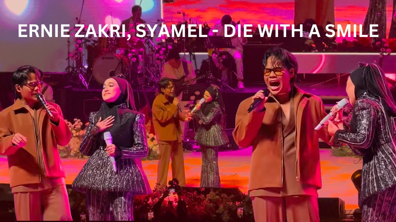 Ernie Zakri, Syamel - Die With A Smile | Aura Concert Live In KL 2025