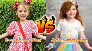 Eva Bravo Play VS Adley McBride Transformation 👑 From Baby To 2024