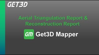 Get3D Mapper : AT report & Reconstruction Report