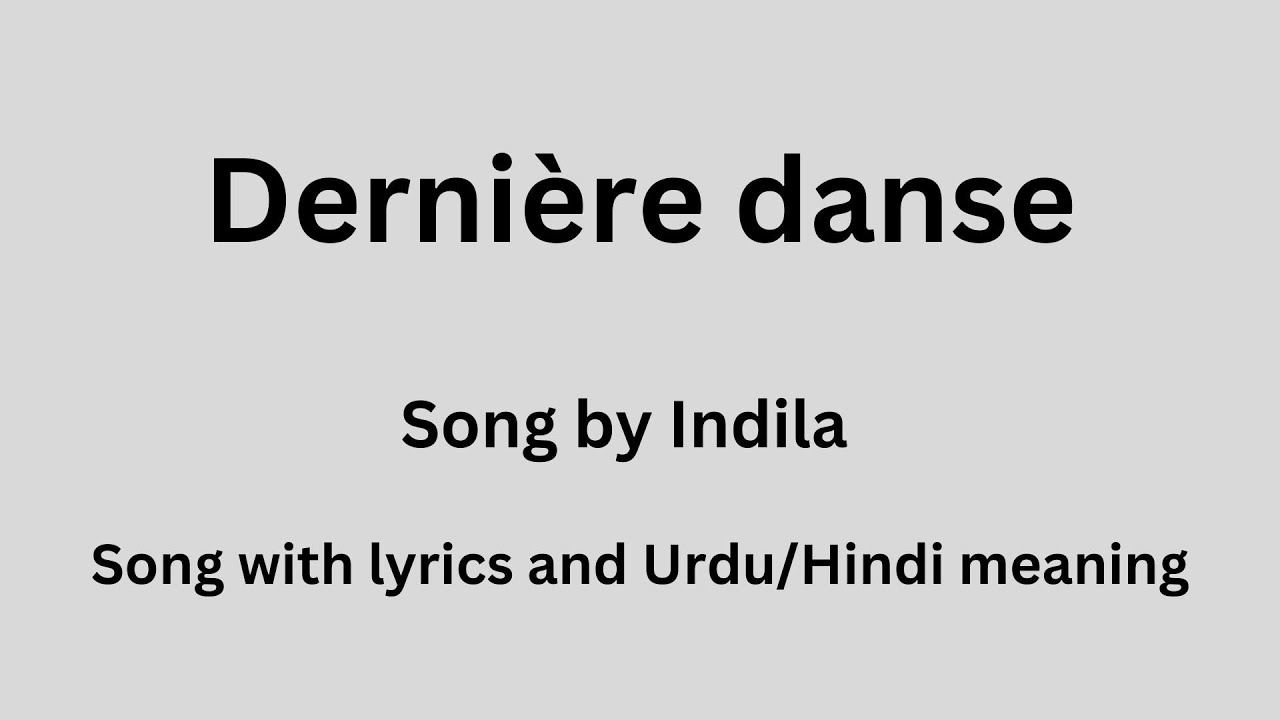 Derni re Danse Song With Lyrics And Urdu Hindi Meaning YouTube derni-re-danse-song-with-lyrics-and-urdu-hindi-meaning-youtube