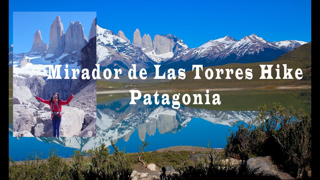 🇨🇱 Чили | 4К HD | Поход к Мирадор Лас Торрес | Патагония | Торрес дель Пайне