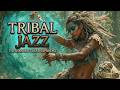 Deep Tribal Jazz Instrumental ~ Shamanic Rhythms for Ancestral Healing & Focus 2026