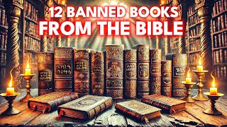 Biblical Secrets EXPOSED 12 Forbidden Books You Never Knew