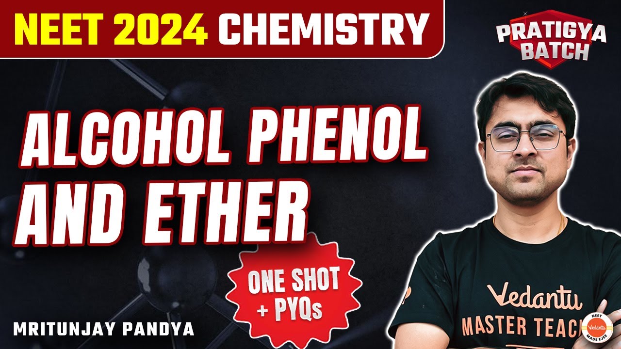 Alcohol Phenol Ether in One Shot | NEET 2024 Chemistry | Pratigya Batch ...