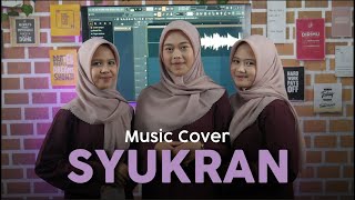 SYUKRON WAHAI GURUKU | MUSIC COVER