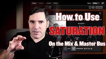 How to Use Saturation on the Mix & Master Bus