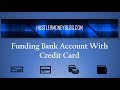 Funding Bank Account With A Credit Card