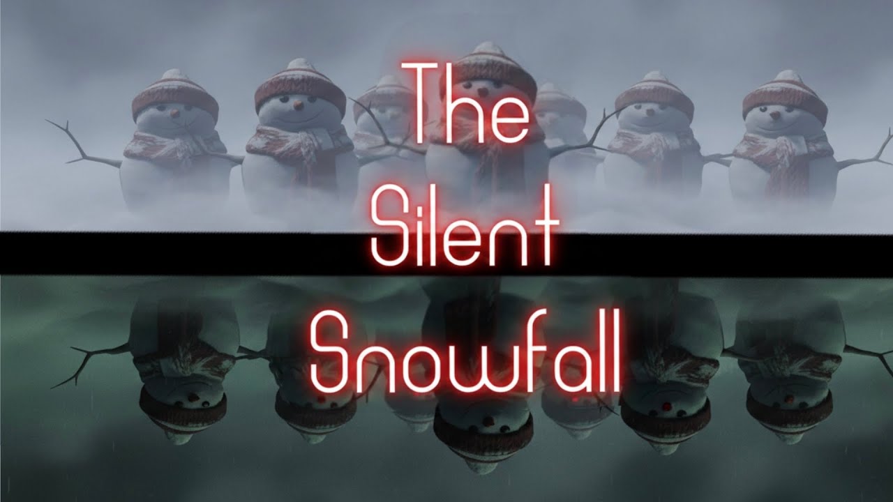 Stille Nacht, schreckliche Nacht... 🎄The Silent Snowfall