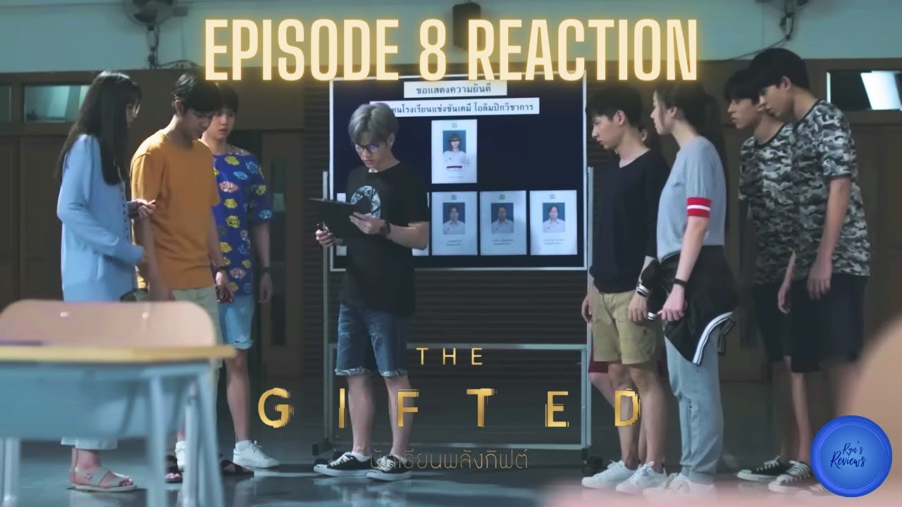THE GIFTED นักเรียนพลังกิฟต์ | EP.8 | Reaction